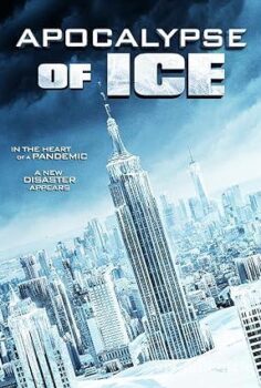 Apocalypse of Ice 2020