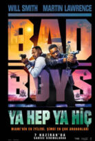 Bad Boys 4: Ya Hep Ya Hiç