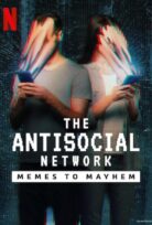 The Antisocial Network: Memes to Mayhem 2024